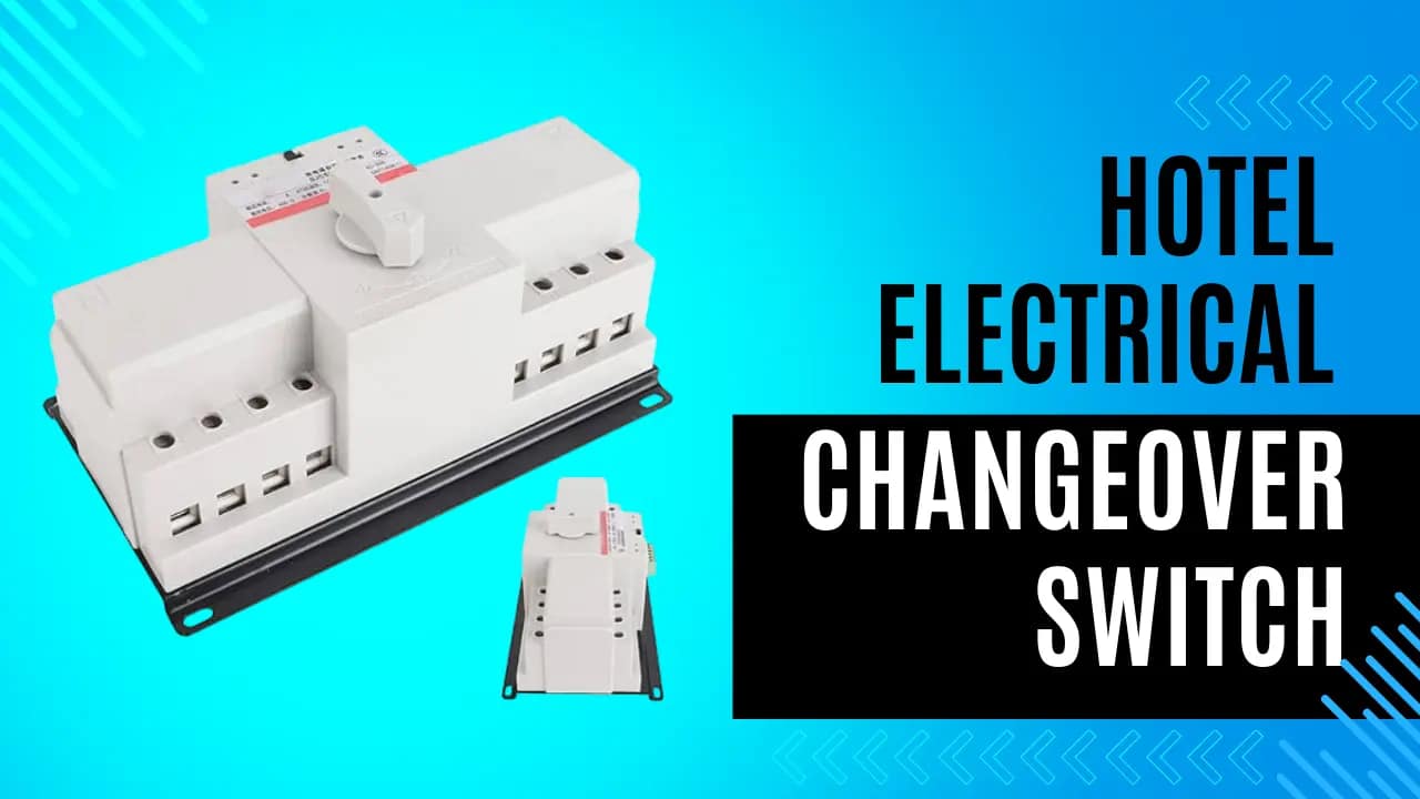 Hotel Electrical Changeover Hotel Electrical Changeover