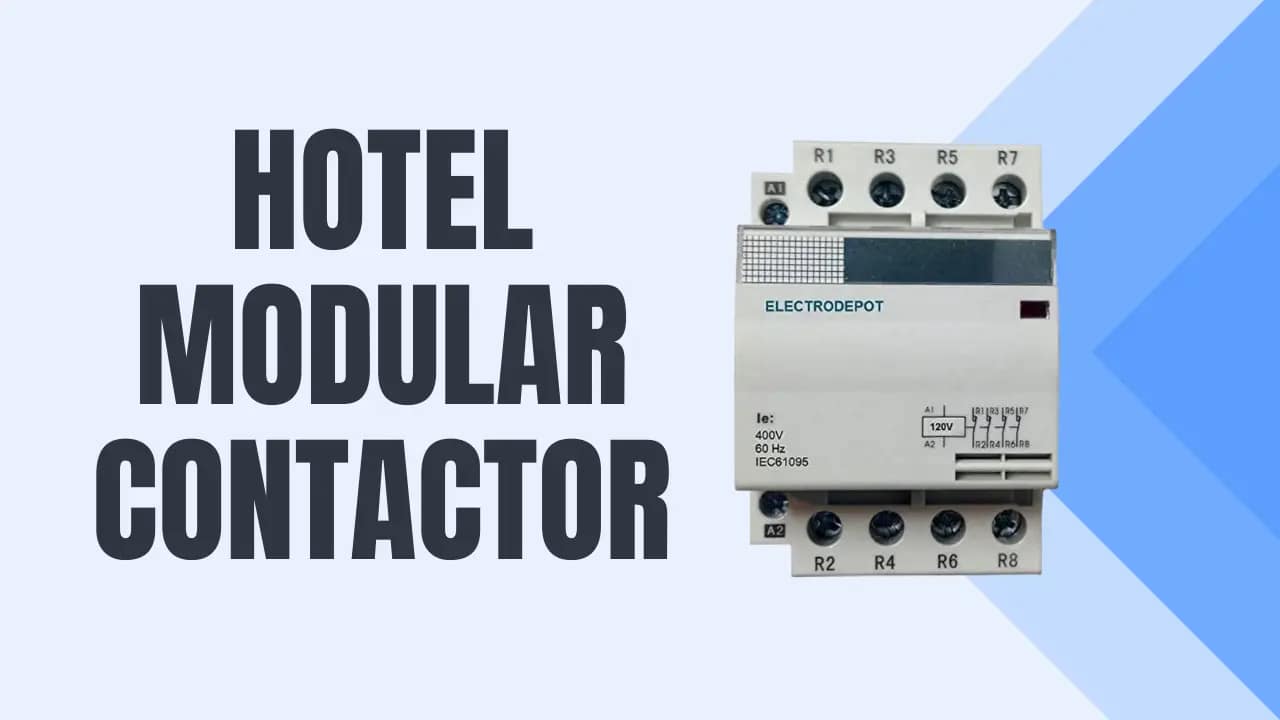 Hotel Modular Contactor Hotel Modular Contactor